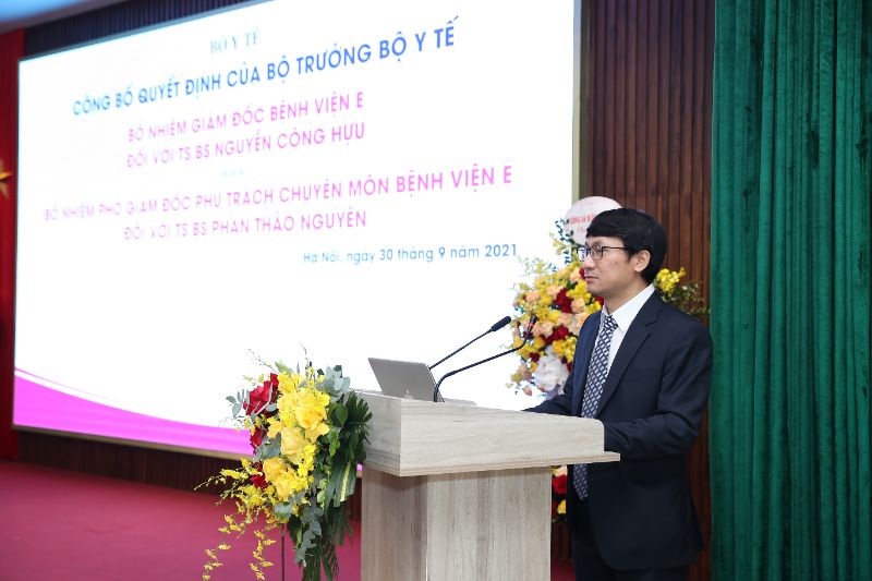 Công bố quyết định bổ nhiệm Giám đốc Bệnh viện E Công bố quyết định bổ nhiệm Giám đốc Bệnh viện E